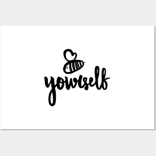 Bee Yourself quote lettering Posters and Art